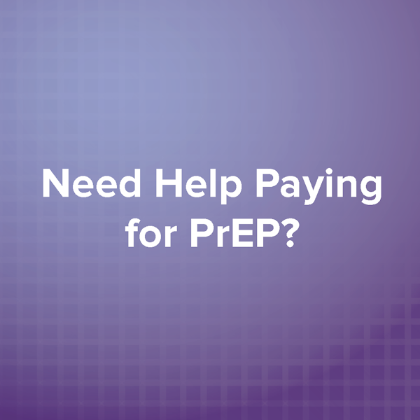 Need Help Paying for PrEP? - Brochure Cover Image